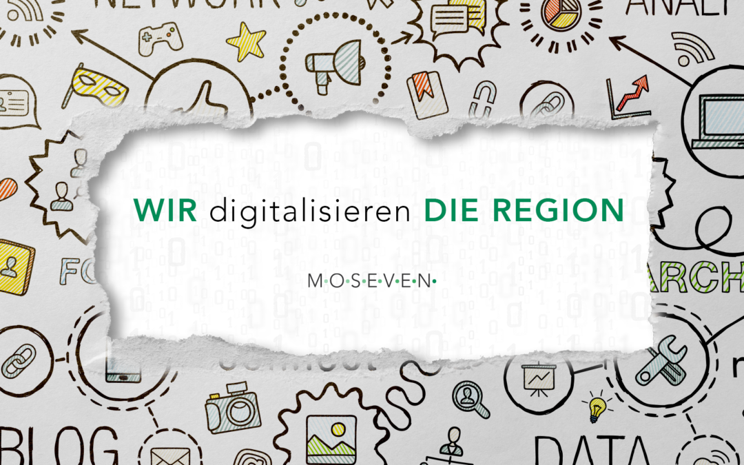 MoSeven – Wir digitalisieren die Region!
