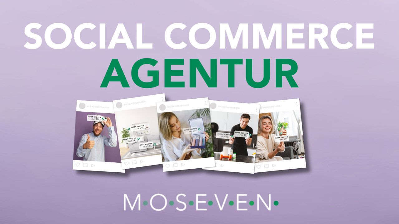 MoSeven: Wir sind jetzt eine Social Commerce Agentur!