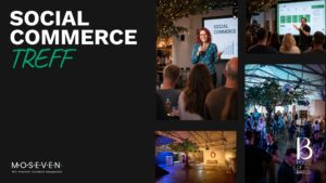 Social Commerce Treff“: Austausch, Innovation und Networking